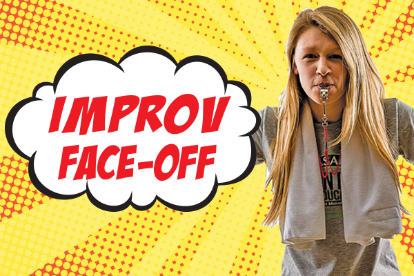 Improv Face-Off
