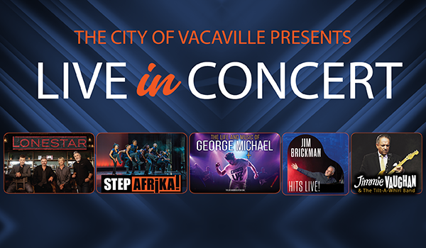 live vacaville performing arts theatre